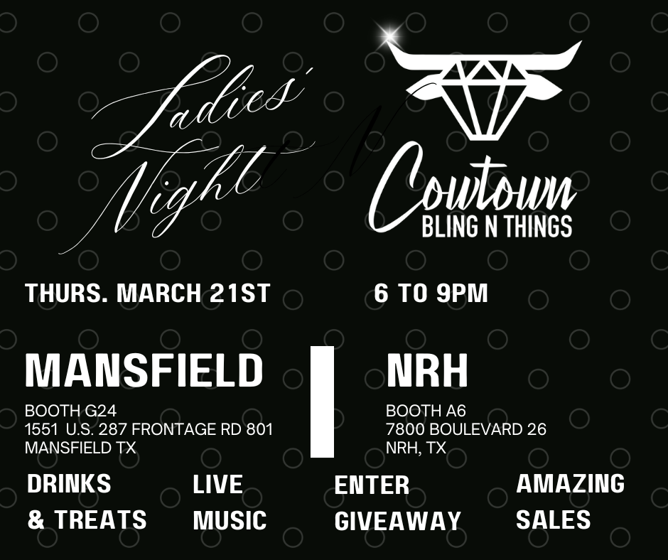 Two Great Events This Week! - Cowtown Bling N Things