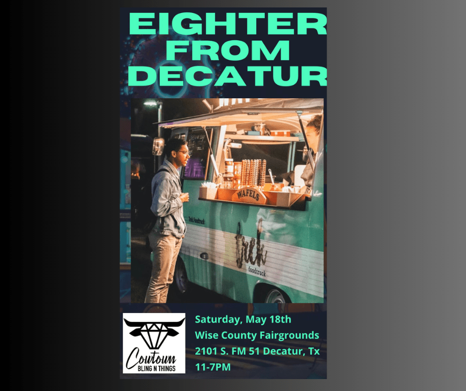 Eighter From Decatur - Cowtown Bling N Things