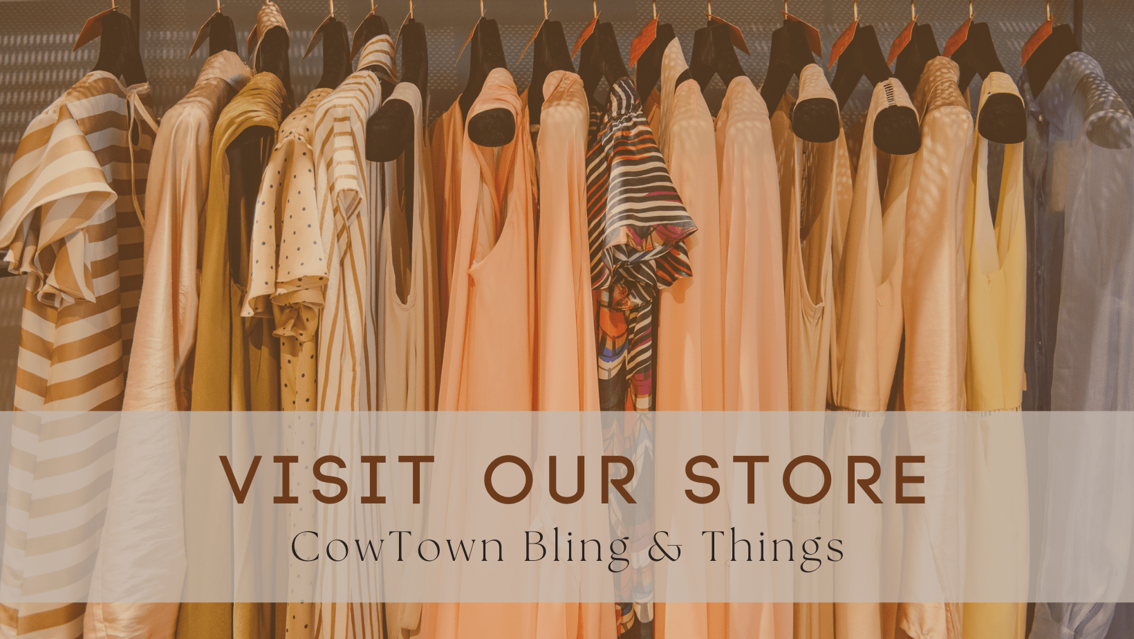 Visit Our Store! - Cowtown Bling N Things