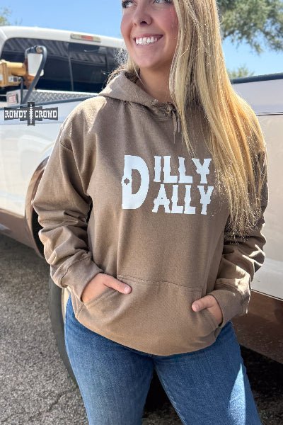 Rowdy Crowd Clothing Dilly Dally Hoodie - Cowtown Bling N Things