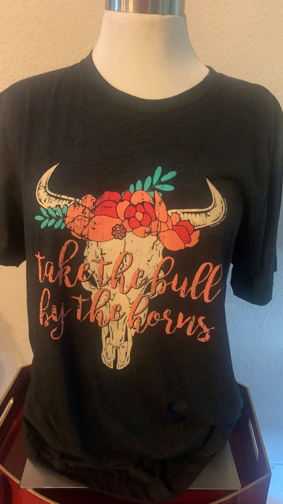 "Take The Bull By The Horns" T-Shirt - Cowtown Bling N Things